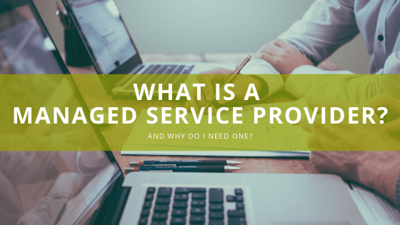 Image asking What is a Managed Service Provider