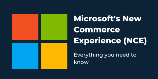 Mcrisoft's New Commerce Experience (NCE)