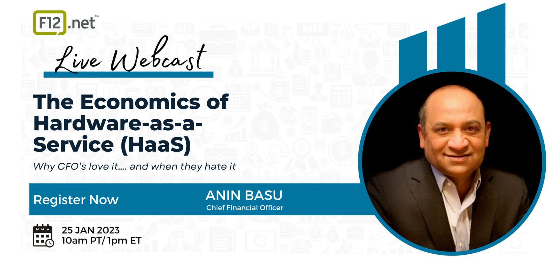 The economics of Hardware-as-a-Service (HaaS) webcast banner featuring CFO, Anin Basu 