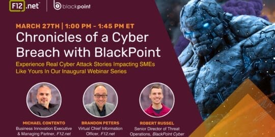 Chronicles of a Cyber Breach with Blackpoint Cyber Webinar Banner