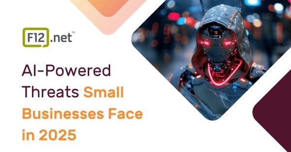 AI-Powered Threats Small Businesses Face in 2025